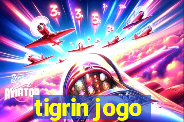 tigrin jogo